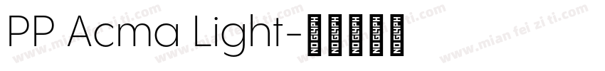 PP Acma Light字体转换